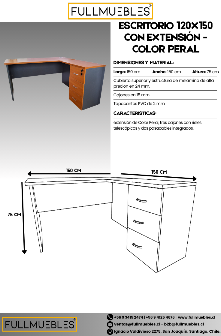Escritorio 150x150x75 Con Extensión - Color peral  Cubierta superior Melamina 24mm -Importado-